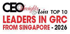 Top 10 Leaders in GRC from Singapore - 2026